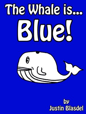 cover image of The Whale is Blue!